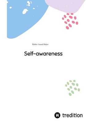 Self-awareness Maher Asaad Baker