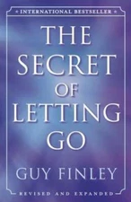 The Secret of Letting Go - Paperback By Finley, Guy - VERY GOOD