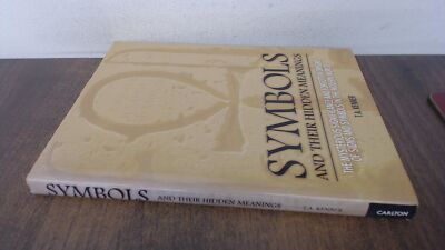 			Symbols and Their Hidden Meanings, Kenner, T. A., Carlton Books L		