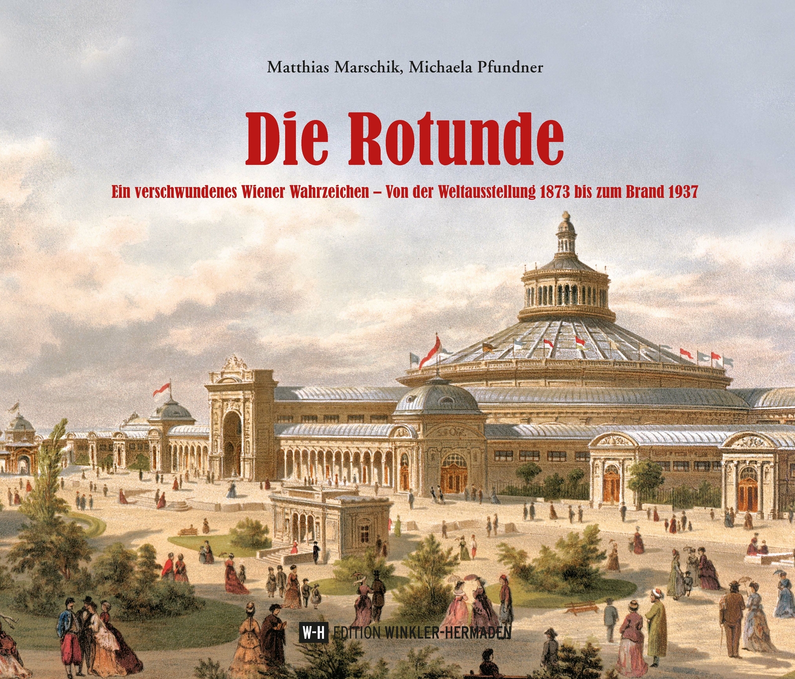 Thumbnail - Matthias Marschik; Michaela Pfundner / Die Rotunde