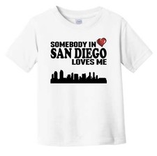 Somebody In San Diego Loves Me Infant Toddler T-Shirt