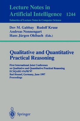 Qualitative and Quantitative Practical Reasoning: First International Joint Conf