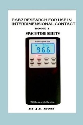 J P Moss P-Sb7 Research for Use in Interdimensional Contact Book 2 (Taschenbuch)