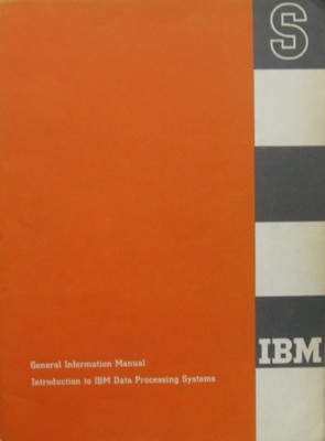IBM General Information Manual: Introduction To IBM Data Processing Systems 1964