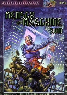 Mensch und Maschine 3.01D. Ein Shadowrun-Quellenb... | Buch | Zustand akzeptabel