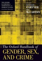 Rosemary Gartner (U. A.) | Oxford Handbook Of Gender, Sex, And Crime | Buch