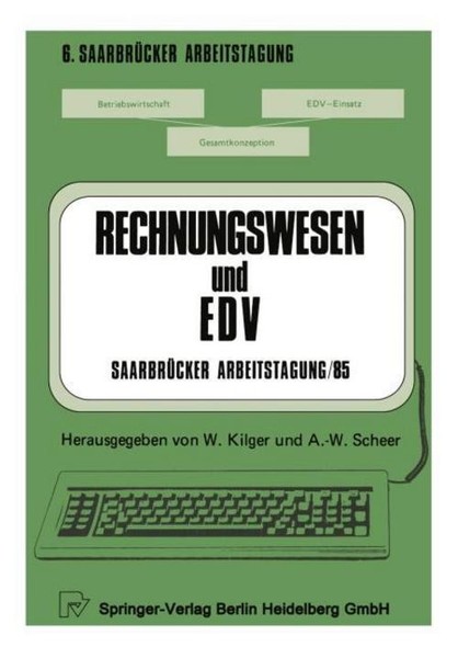 Rechnungswesen Und Edv SaarbrüCker Arbeitstagung /85 A. -W. Scheer-image