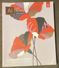 Classroom in a Book Ser.: Adobe Illustrator Classroom in a Book 2020...