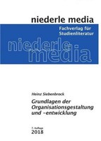 Grundlagen Der Organisationsgestaltung Und -Entwicklung Heinz Siebenbrock