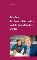 Ein Mensch Des Friedens Und Der Gewaltfreiheit Werden | John Dear | Taschenbuch