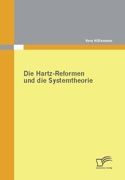 Die Hartz-Reformen Und Die Systemtheorie Vera Hillemann-image