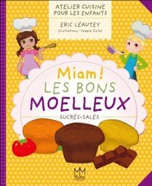 Miam ! Les bons moelleux sucrés-salés - Atelier cui... | Buch | Zustand sehr gut