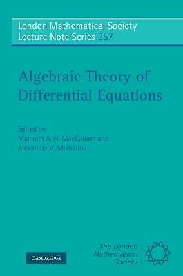Algebraic Theory of Differential Equations MacCallum Mikhailov Paperback