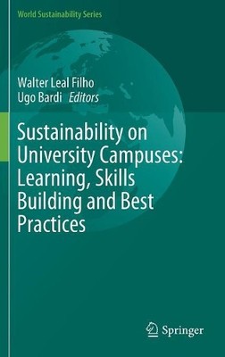 Sustainability on University Campuses: Learning, Skills Build... - 9783030158637