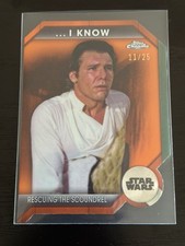 2024 Star Wars Topps Chrome I Know Orange /25 Han Solo Die Cut FOIL