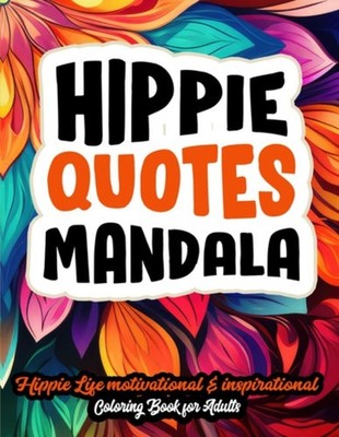 Hippie Mandalas Art for Mindful Souls: 8.5x11 Large Pri - Paperback NEW DUPPRESS