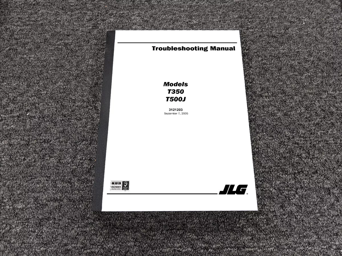 Jlg T350 Troubleshooting Manual: Expert Tips and Solutions