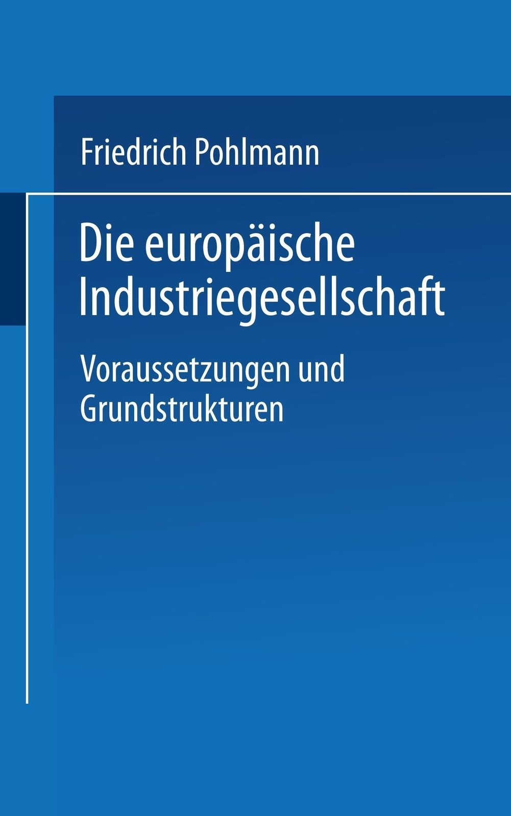 Thumbnail - Die Europäische Industriegesellschaft Voraussetzungen Und