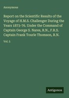 Anonymous | Report On The Scientific Results Of The Voyage Of H.M.S....