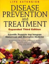 Disease Prevention And Treatment: Scientific Protocols That Integrate Mainstream