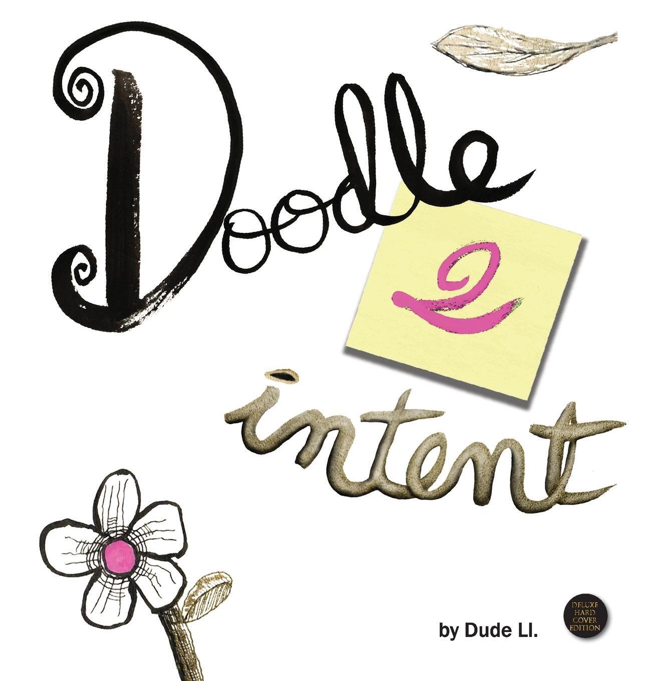 Thumbnail - Doodle 2 Intent: Book 2 | Dude Ll | Englisch | Buch | Doodle With