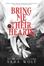 Bring Me Their Hearts - Hardcover By Wolf, Sara - GOOD