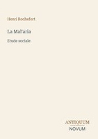 Henri Rochefort | La Mal'aria | Taschenbuch | FranzöSisch (2026) | Etude Sociale