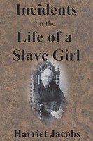 Incidents In The Life Of A Slave Girl Harriet Jacobs Taschenbuch Englisch