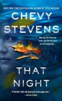That Night: A Novel - Mass Market Paperback By Stevens, Chevy - ACCEPTABLE