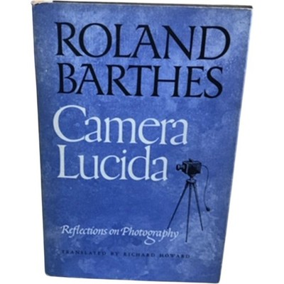 Camera Lucida Roland Barthes Hardcover 1982 Reflections on Photography
