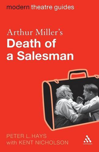 Arthur Miller's Death of a Salesman (Modern Theatre Guides), Hays, Peter L., Use