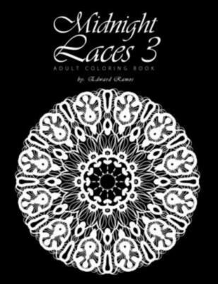 Midnight Laces 3: Adult Coloring Book