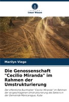 Marilyn Viego | Die Genossenschaft Cecilio Miranda Im Rahmen Der...