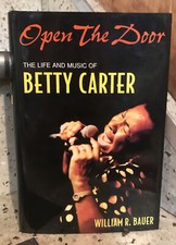 Open the Door: The Life and Music of Betty Carter- Signed Book- Excellent