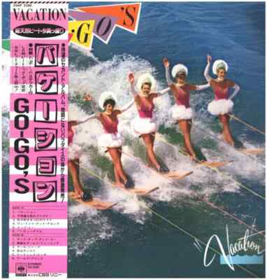 Go-Gos Vacation OBI + INSERT JAPAN NEAR MINT CBS/Sony Vinyl LP