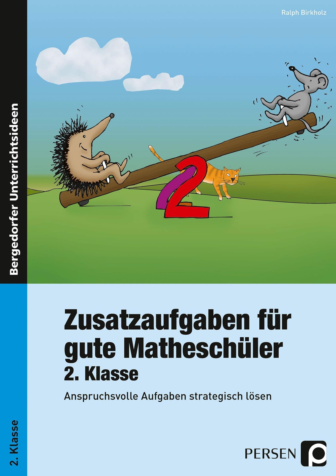 Zusatzaufgaben Für Gute Matheschüler 2. Klasse Ralph Birkholz