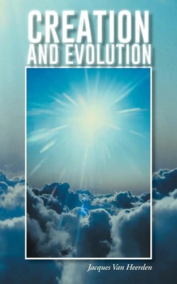 Jacques Van Heerden | Creation and Evolution | Taschenbuch | Englisch (2014)
