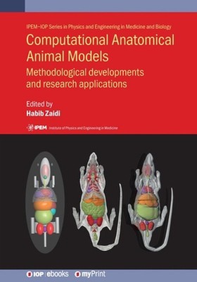 Computational Anatomical Animal Models: Methodological developments and research