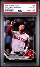 Graded 2025 Topps Now Kristian Campbell #20 Black /10 RC Baseball Card PSA 10