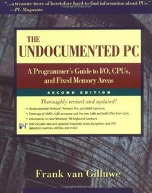 The Undocumented PC: A Programmer s Guide to I/O, C... | Buch | Zustand sehr gut