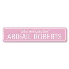 Bless This Baby Girl Sign, Custom Newborn Name Aluminum Metal Decor Sign
