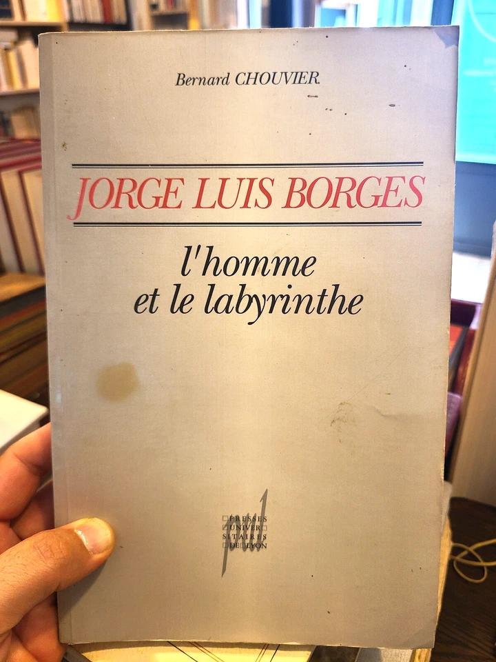 CHOUVIER (Bernard) | Jorge Luis Borges. L'homme et le labyrinthe | - Photo 1/1