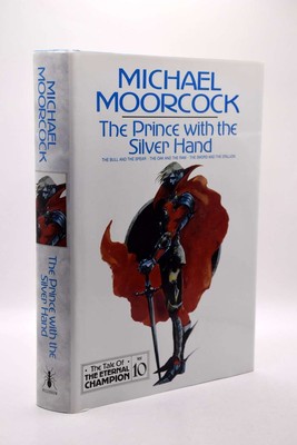 The Prince with the Silver Hand: v. 10 (Tale of the Eternal Champion), Moorcock,