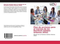 Plan De Acciones Para El Manejo De Los Residuos SóLidos Urbanos (Rsu) RamóN Mila