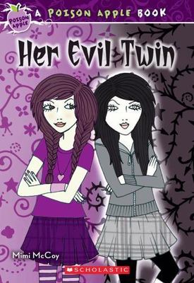 Her Evil Twin (Poison Apple), USED-Good, McCoy, Mimi