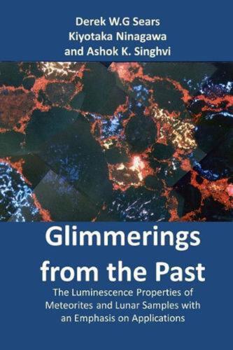 Glimmerings of the Past: The Luminescence Properties of Meteorites and Lunar Sam - Imagen 1 de 1