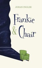 Frankie & Chair - Ingler, Johan