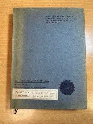 The Substance of a Dream by F. W. Bain 1920 Hardcover Limited Edition