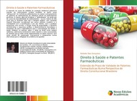 Direito à SaúDe E Patentes FarmacêUticas Rafaella Dias GonçAlves Taschenbuch