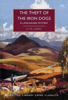 Martin Edwards - Theft Of The Iron Dogs A Lancashire Mystery 117 - - G245Z